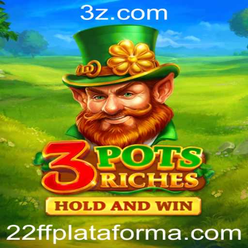 Descubra o Fascinante Mundo do Jogo 3potsRiches na Plataforma 22ff