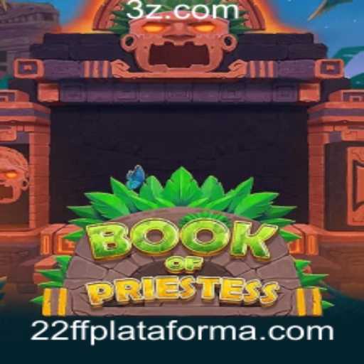 Conheça 'BookOfPriestess': O Novo Jogo Inovador na Plataforma 22ff