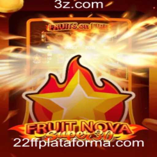 Explorando FruitrNovaSupe30: O Desafio da Plataforma 22ff