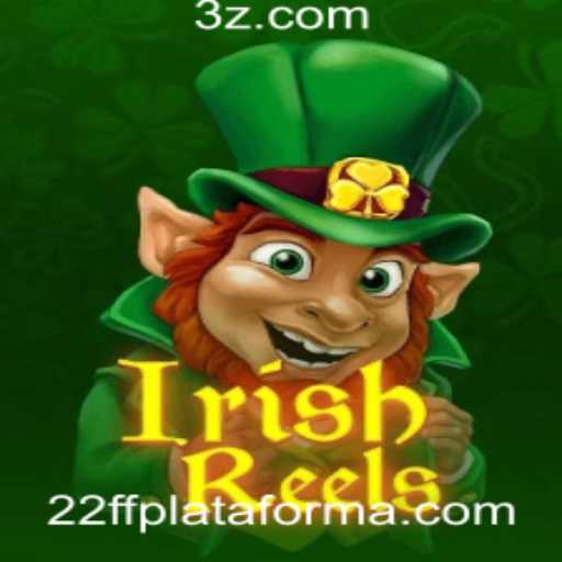 Descubra o Encantador Mundo de IrishReels na Plataforma 22ff